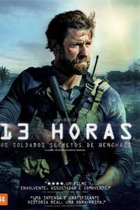 13 Hours: The Secret Soldiers of Benghazi - Poster