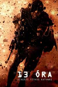 13 Hours: The Secret Soldiers of Benghazi - Poster