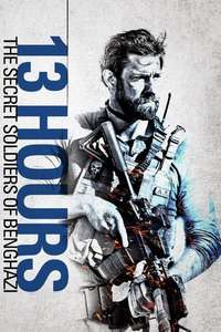13 Hours: The Secret Soldiers of Benghazi - Poster