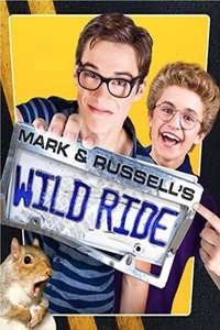 Mark & Russell's Wild Ride - Poster