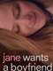 Jane Wants a Boyfriend