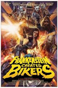Frankenstein Created Bikers - Poster
