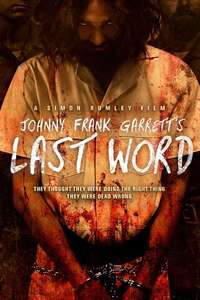 Johnny Frank Garrett's Last Word - Poster