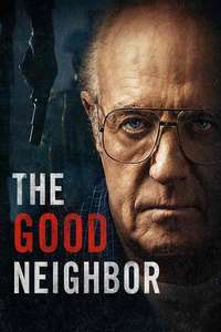 The Good Neighbor - Poster