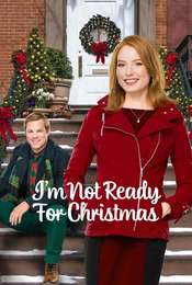 I'm Not Ready for Christmas
