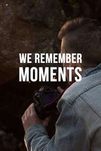 We Remember Moments - Poster
