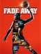 Fade Away