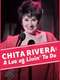 Chita Rivera: A Lot of Livin' to Do