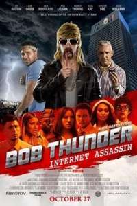 Bob Thunder: Internet Assassin - Poster