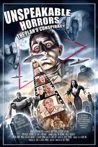 Unspeakable Horrors: The Plan 9 Conspiracy - Poster