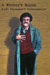 Kurt Vonnegut’s Indianapolis: A Writer’s Roots