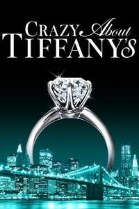 Crazy About Tiffany's - Poster