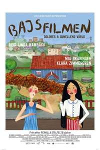 Bajsfilmen - Dolores och Gunellens värld - Posters