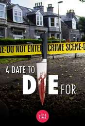 A Date to Die For