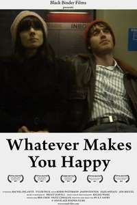 Whatever Makes You Happy - Poster
