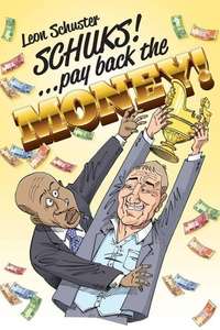 Schuks: Pay Back the Money - Poster
