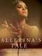 A Ballerina's Tale