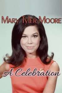 Mary Tyler Moore: A Celebration - Poster
