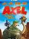 Axel: The Biggest Little Hero
