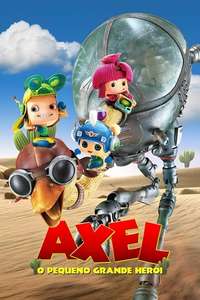Axel: The Biggest Little Hero - Poster