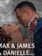 Max & James & Danielle