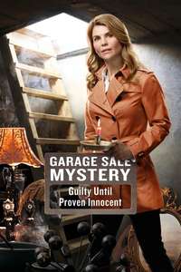 Garage Sale Mystery: Guilty Until Proven Innocent - Poster