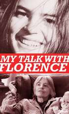 My Talk with Florence