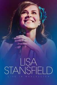 Lisa Stansfield: Live In Manchester - Poster