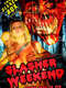 Slasher Weekend