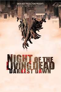 Night of the Living Dead: Darkest Dawn - Poster