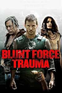 Blunt Force Trauma - Poster