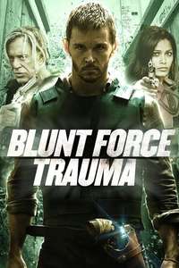 Blunt Force Trauma - Poster