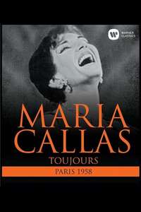 Maria Callas Toujours - Paris 1958 - Poster