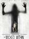 The Wicked Within