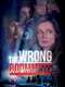 The Wrong Roommate