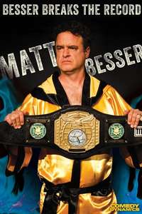 Matt Besser: Besser Breaks The Record - Poster