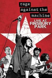 Rage Against the Machine: Live in Finsbury Park London - Poster
