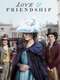 Love & Friendship