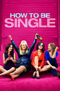 How to Be Single - Poster