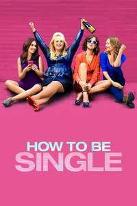 How to Be Single - Poster