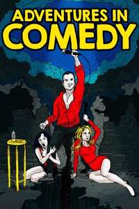 Adventures in Comedy - Poster