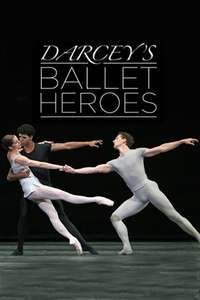 Darcey's Ballet Heroes - Poster