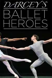 Darcey's Ballet Heroes - Poster
