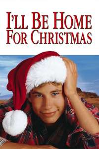I'll Be Home for Christmas - Poster