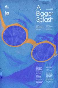 A Bigger Splash - Poster