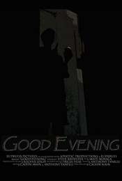 Good Evening