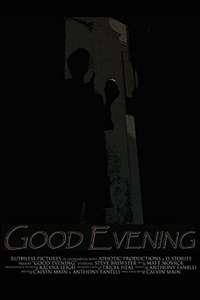 Good Evening - Poster