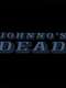 Johnno's Dead