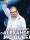 Le testament d'Alexander McQueen