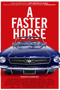A Faster Horse - Poster